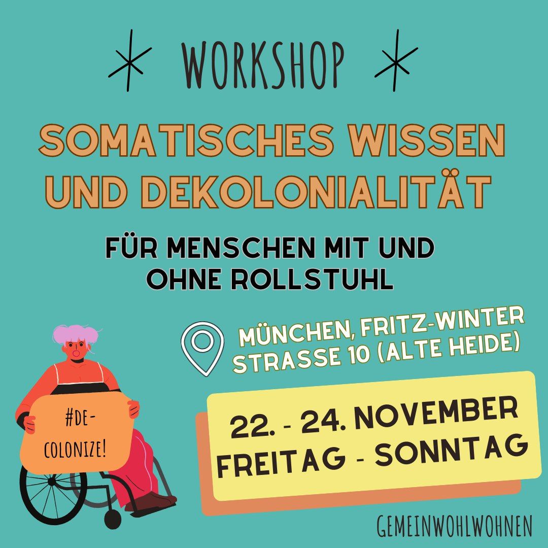 Workshop Somatisches Wissen und Dekolonialit\u00e4t \u2013 f\u00fcr wei\u00dfe Menschen mit und ohne Rollstuhl.