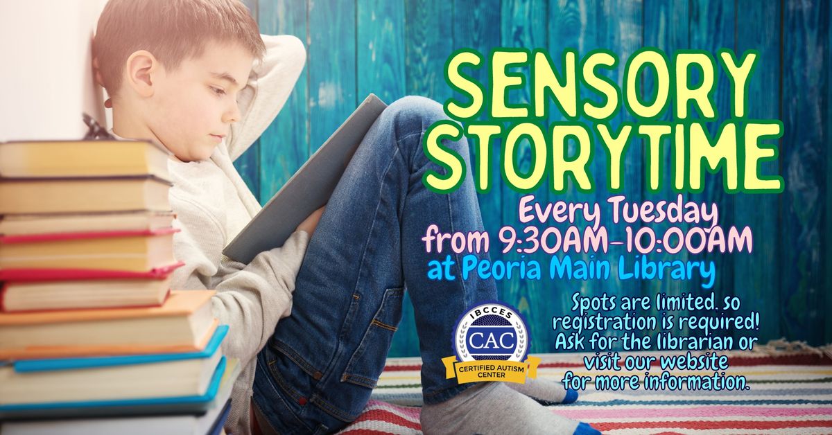 Sensory Storytime @ The Peoria Main Library