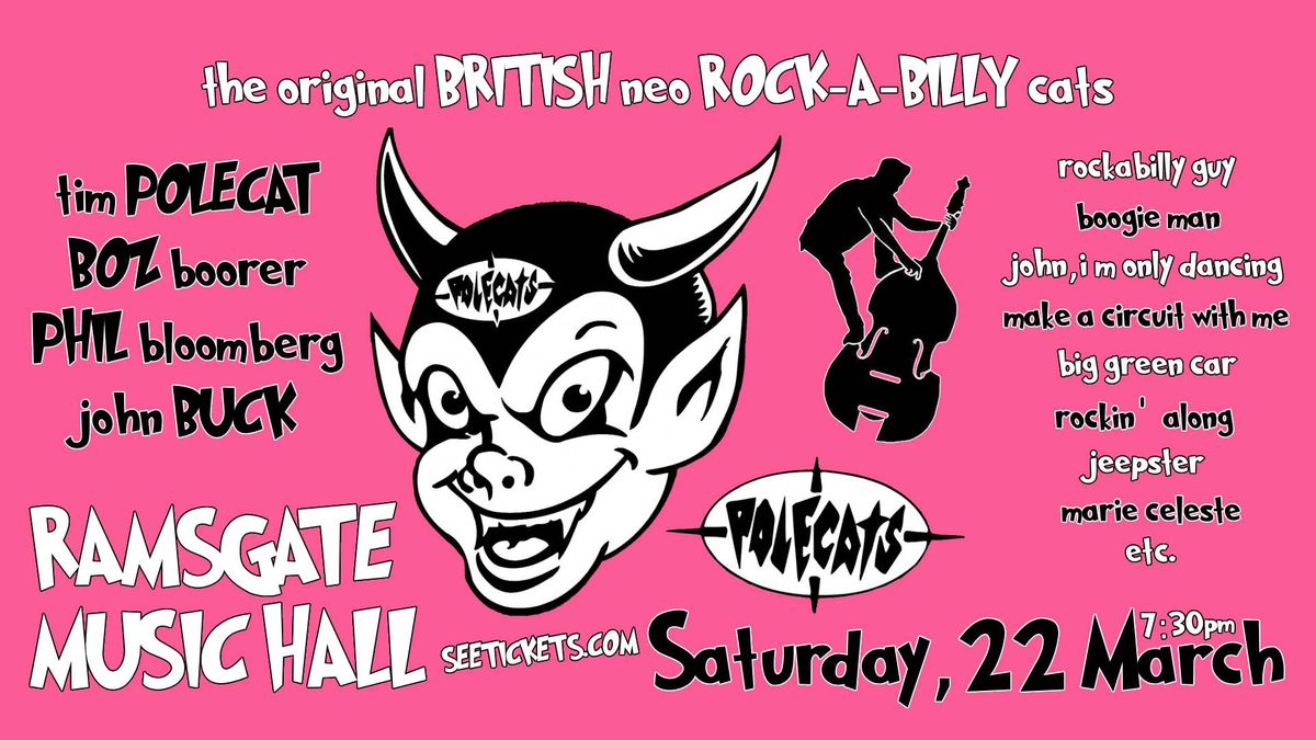 POLECATS live | RAMSGATE Music Hall | SAT 22 March