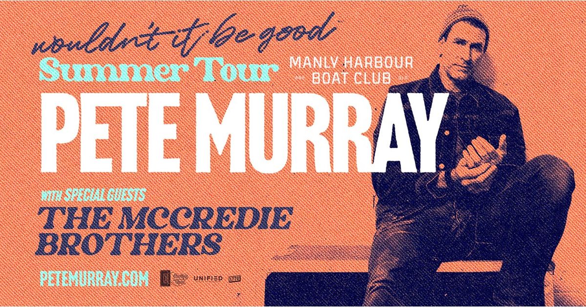 PETE MURRAY LIVE AT MANLY HARBOUR BOAT CLUB 