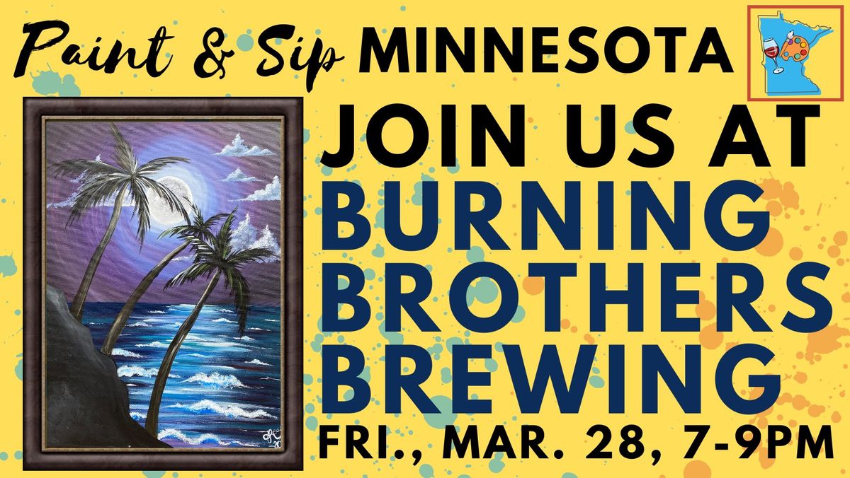 March 28 Paint & Sip at Burning Brothers Brewing