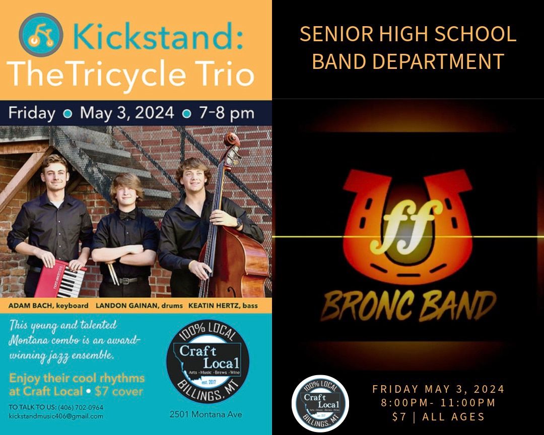 Senior High Bronc Band w\/ Kickstand: The Tricycle Trio at Craft Local 