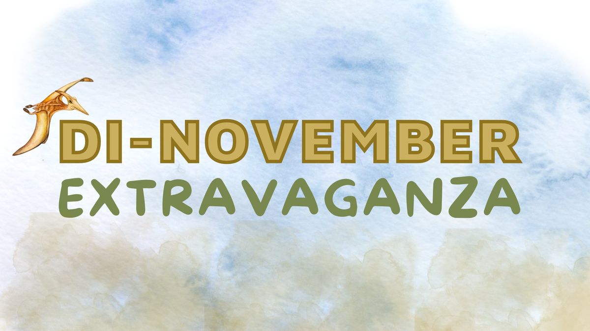 Di-November Extravaganza