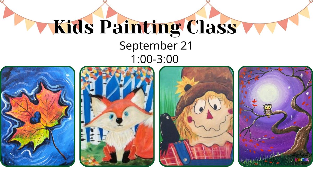 September Kids Painting Class