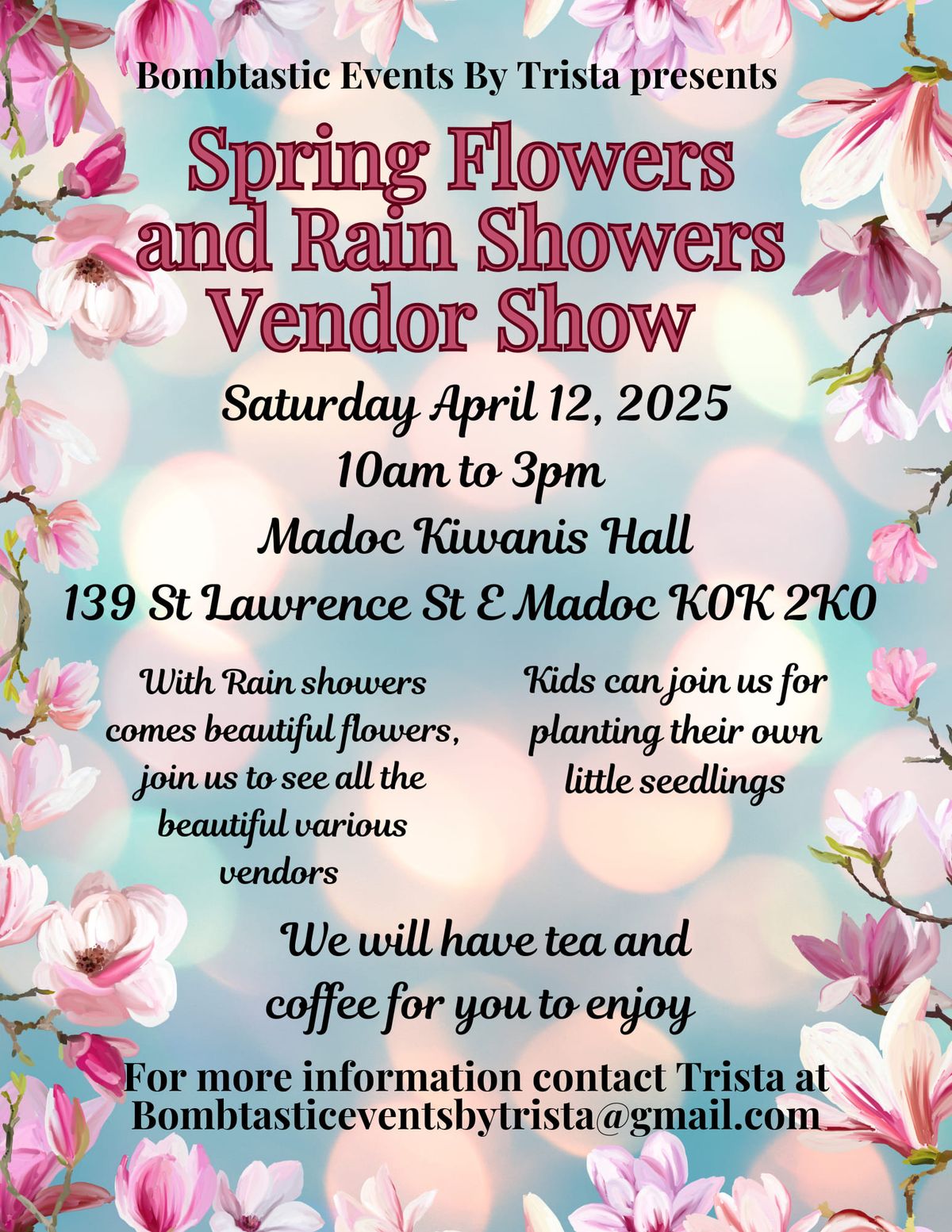 Spring Flowers and Rain Showers Vendor Show 