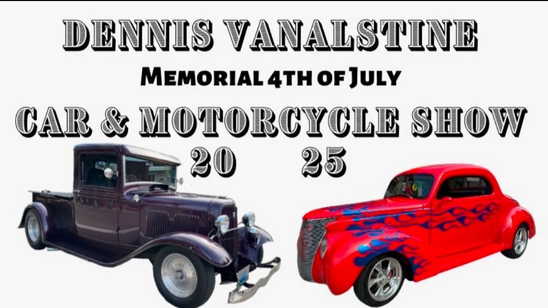 Dennis VanAlstine memorial 4th of July Car Show