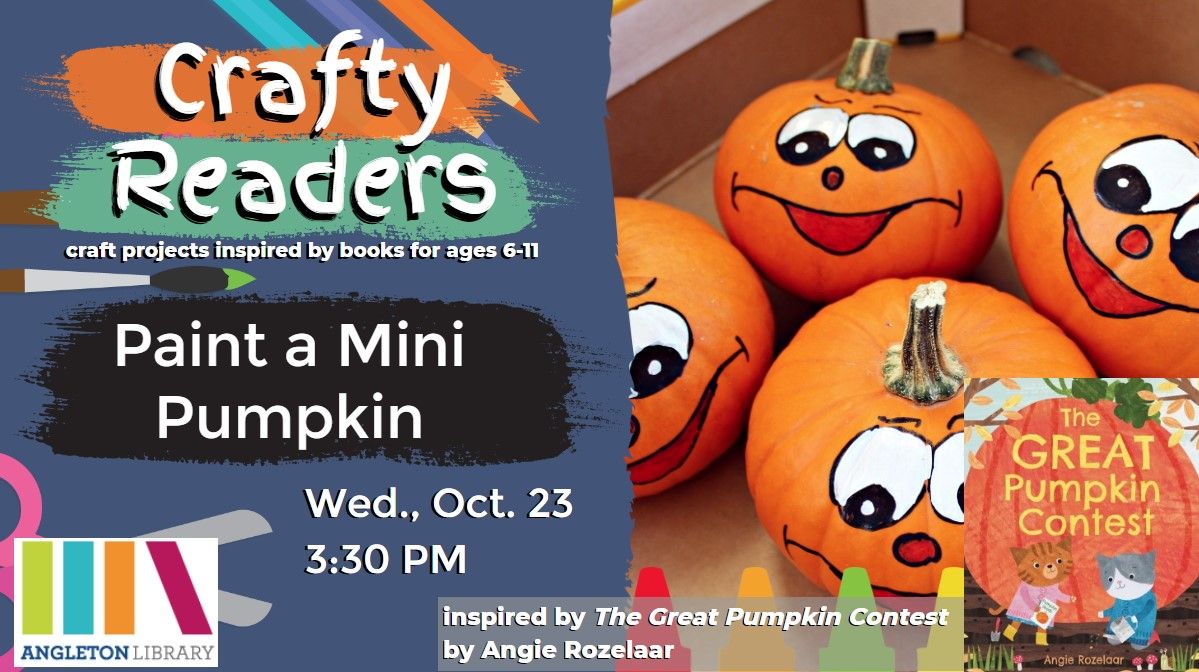 Crafty Readers - Paint a Mini Pumpkin