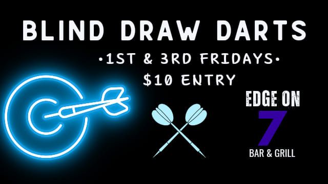 Blind Draw Darts!! 1st & 3rd Fridays \ud83e\udd73