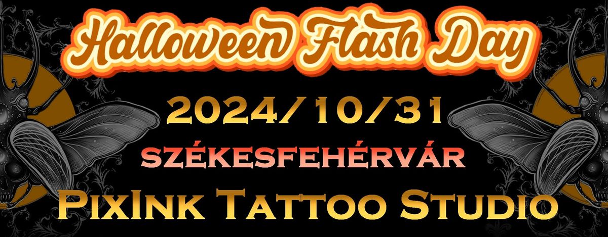 HALLOWEEN FLASH DAY - PIXINK TATTOO STUDIO (SZ\u00c9KESFEH\u00c9RV\u00c1R)