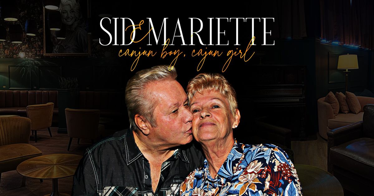 Sid & Mariette \u2014 Cajun boy, cajun girl