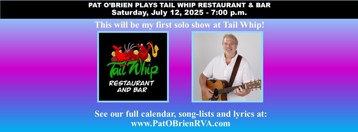 Pat O'Brien Plays Tail Whip Restaurant & Bar