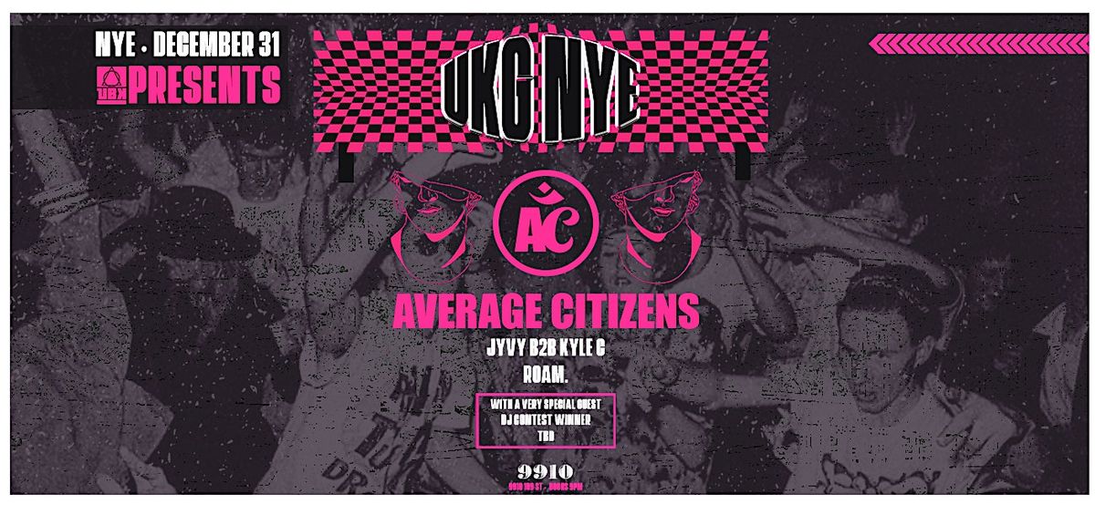 UKG NYE ft. Average Citizens