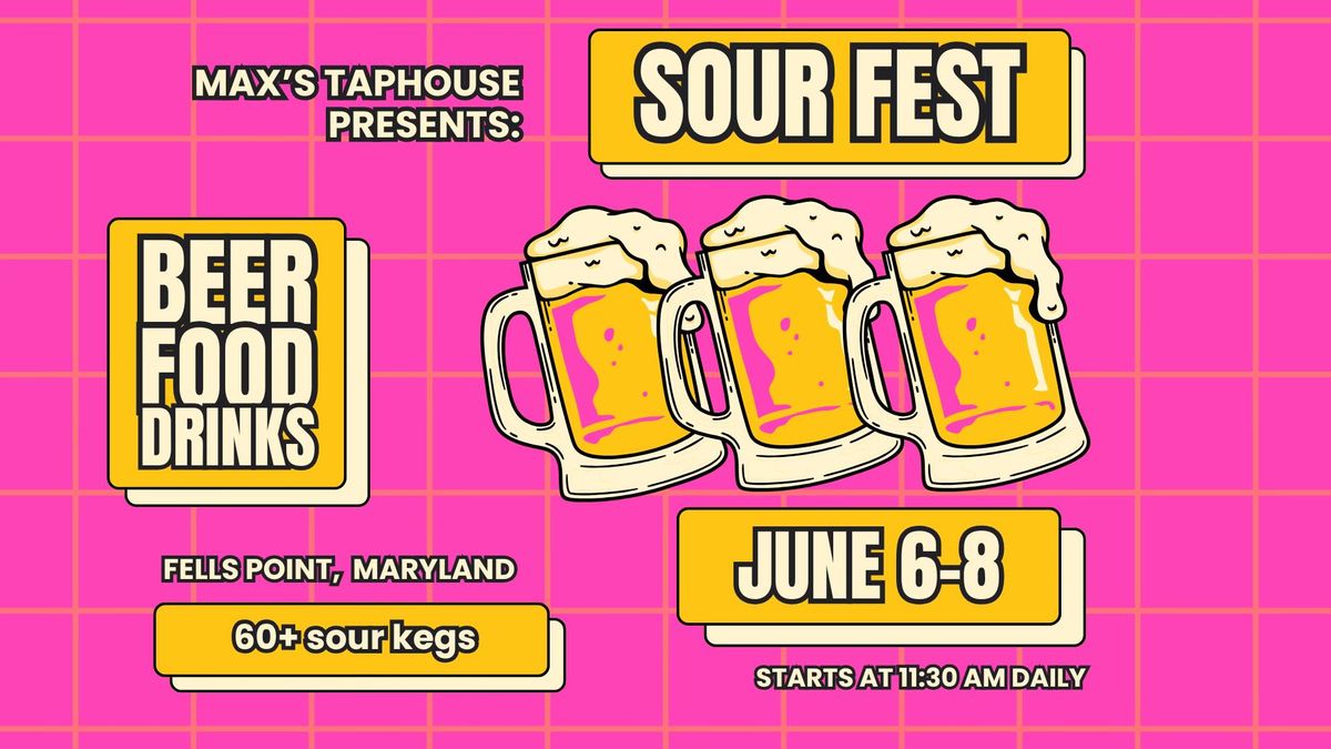 SOUR FEST 2025 at Max's Taphouse 