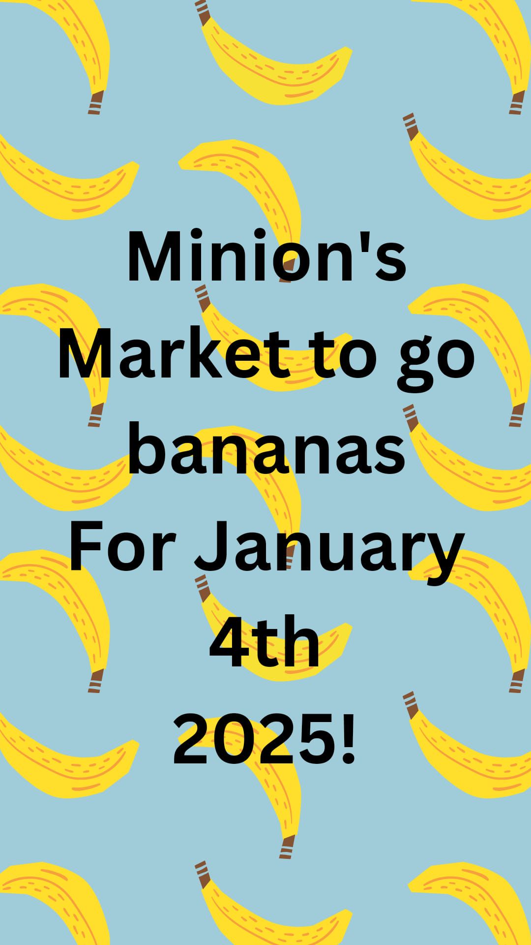 Go Bananas at the Minion's Market!