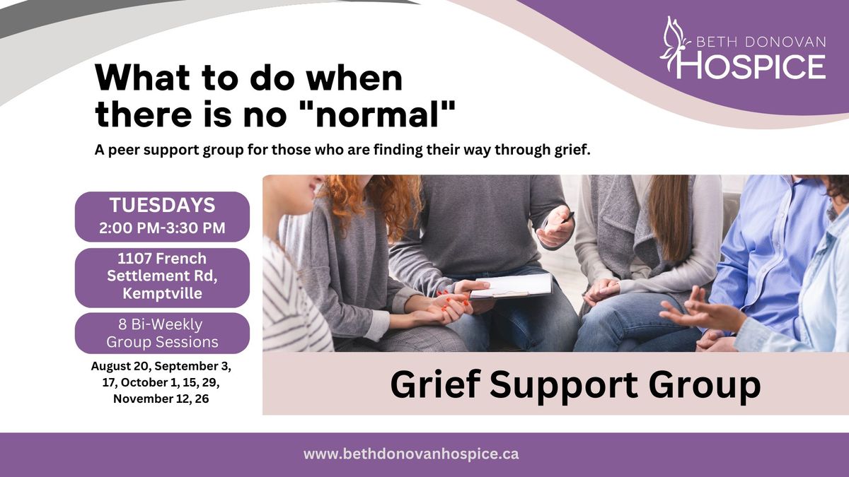 What to do when there is no "normal" Grief Support Group 