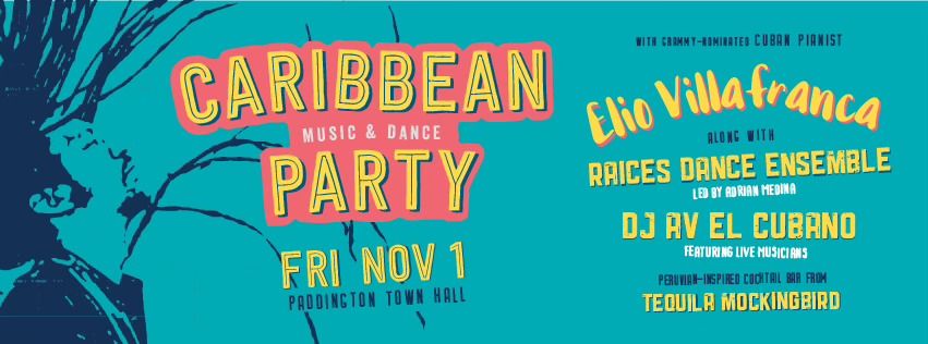 Caribbean Party with Elio Villafranca, Adrian Medina's Ra\u00edces Dance Ensemble and DJ AV elCubano