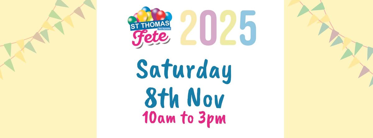 St Thomas the Apostle Fete 2025