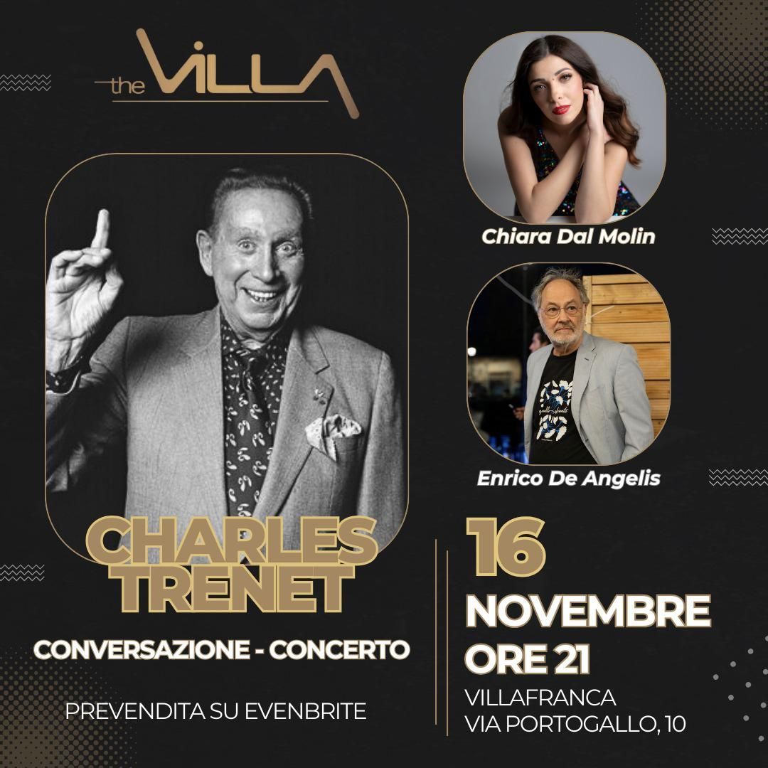 CHARLES TRENET conversazione concerto - The Villa (con Passepartout\/ E. De Angelis)