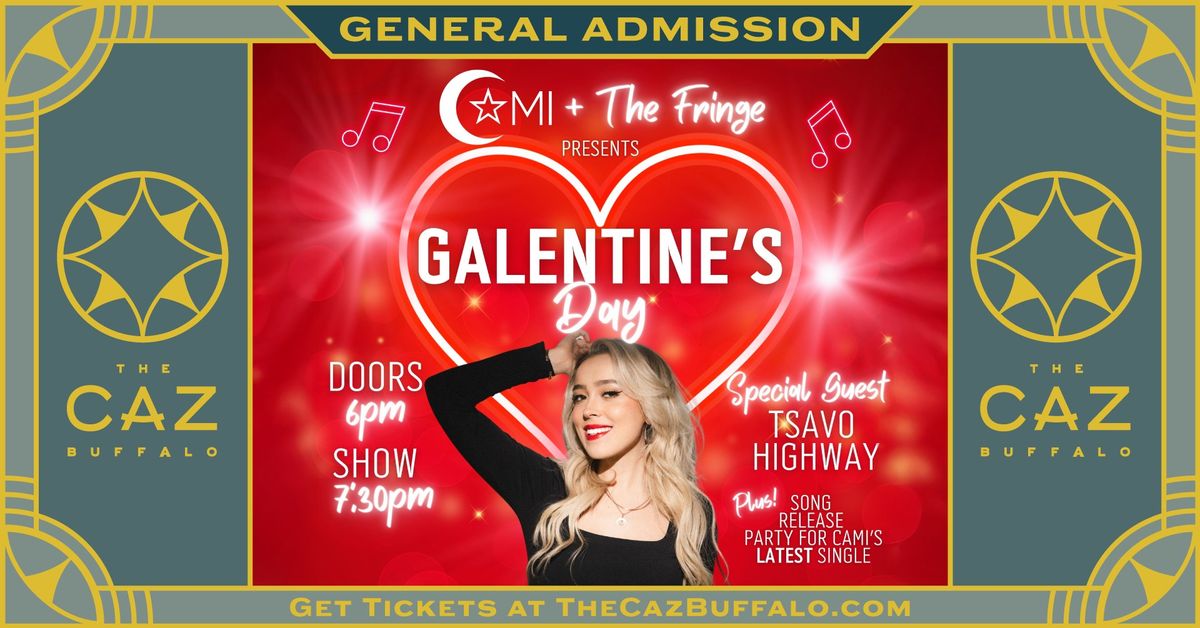 Galentine's Day featuring Cami & the Fringe