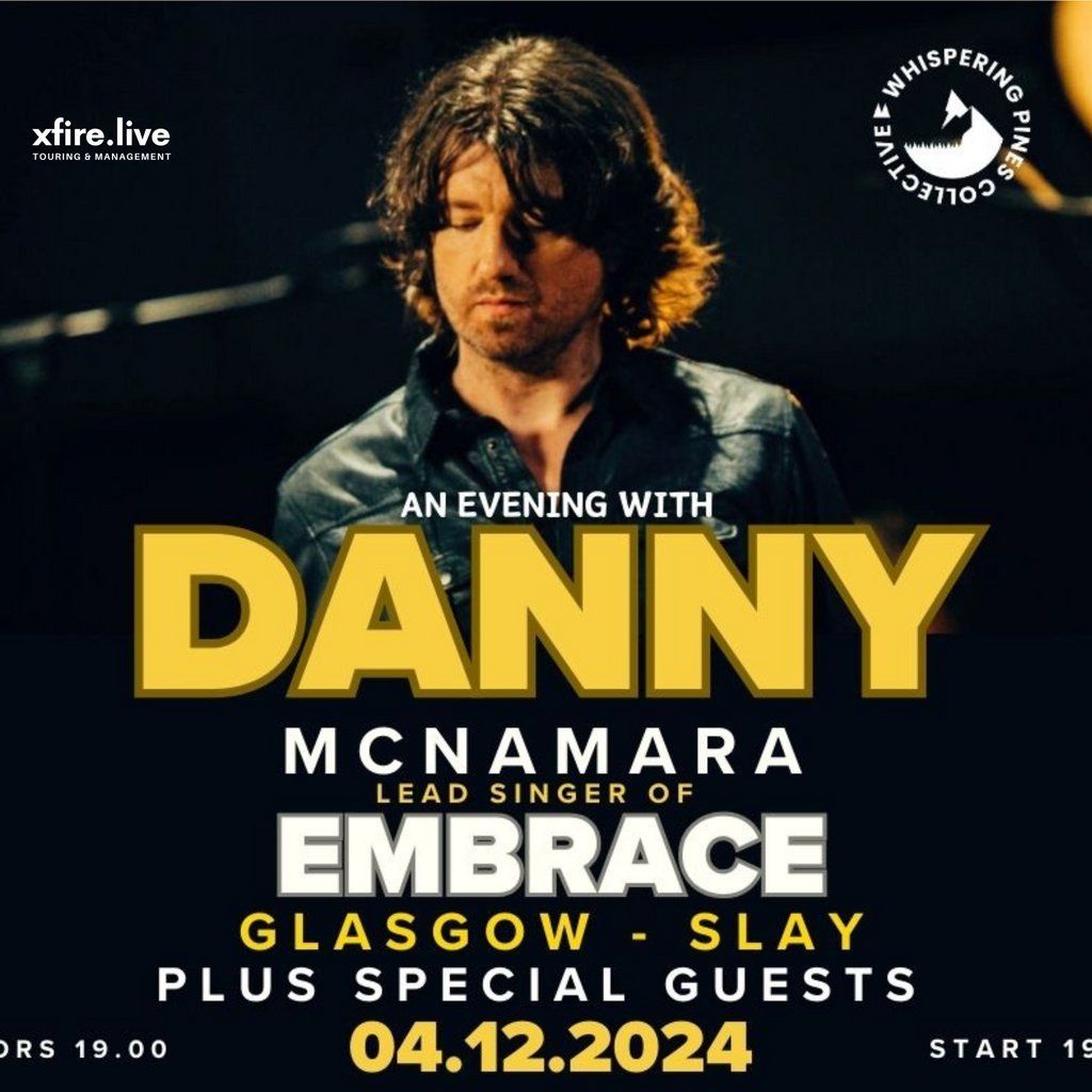 Embrace: An Evening with Danny McNanamara - Q&A and Signing GL