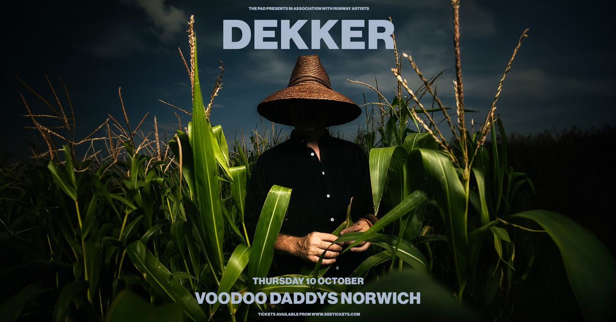 DEKKER | Norwich