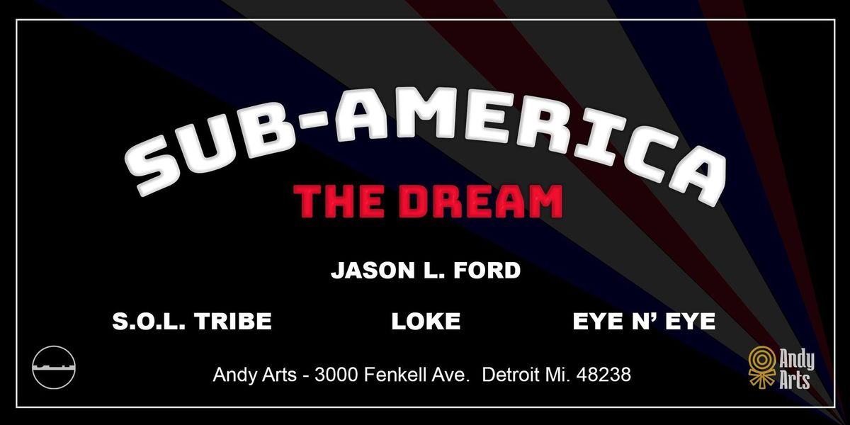 Sub-America! The Dream