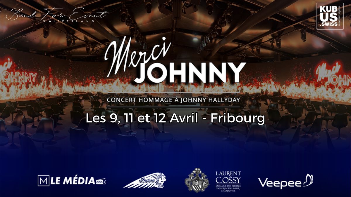 Merci Johnny au Kubus - Fribourg - Show en Immersion vid\u00e9o 360\u00b0