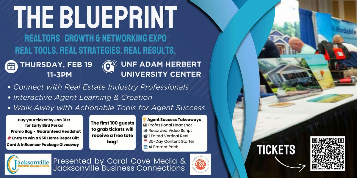 The BluePrint: Realtors Growth & Networking expo  Real Tools. Real Strate