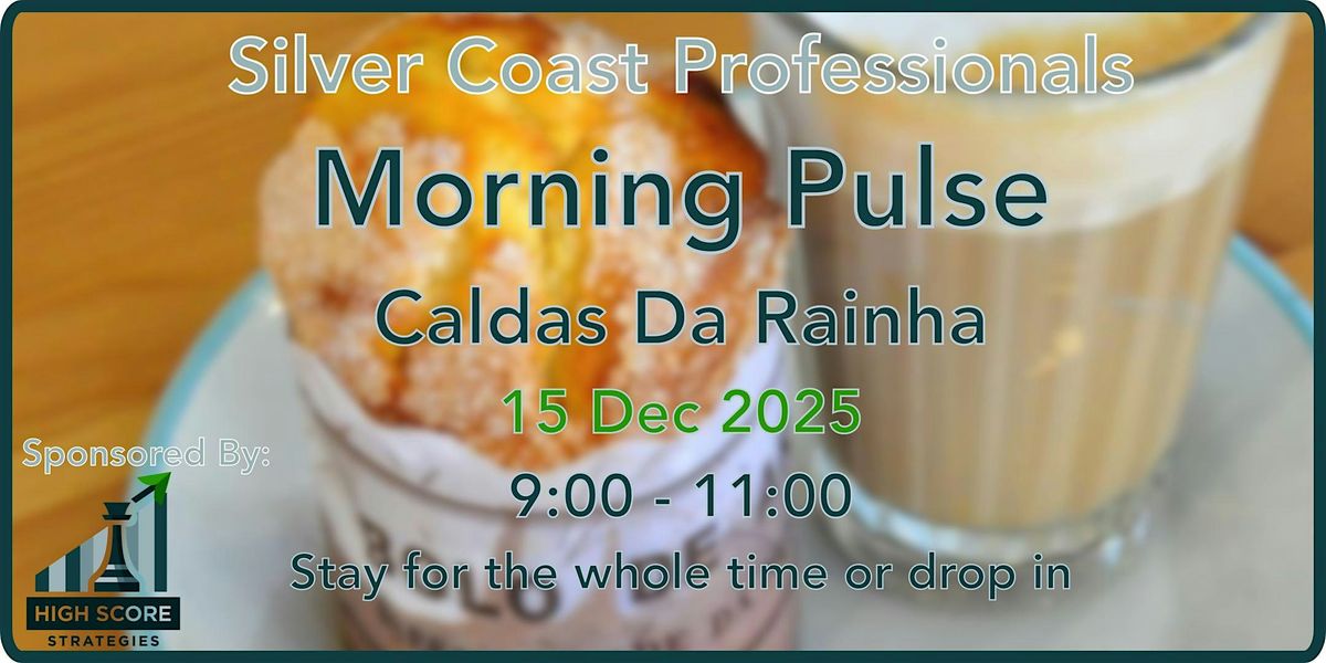 Morning Pulse - Silver Coast Professionals