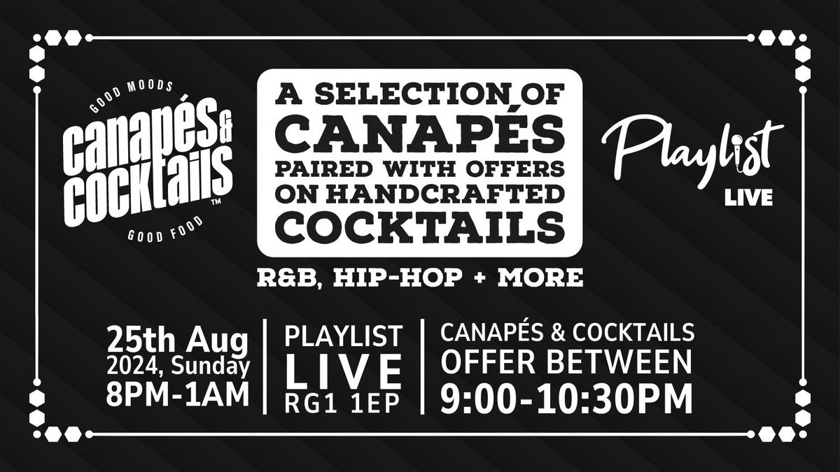 Canap\u00e9s & Cocktails Bank Holiday Throwback Party | R&B, Hip-Hop Classics + More