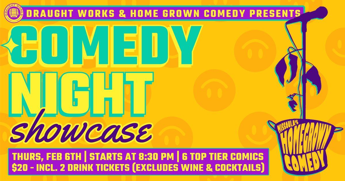 SOLD OUT: Homegrown Comedy Night Showcase at Draught Works