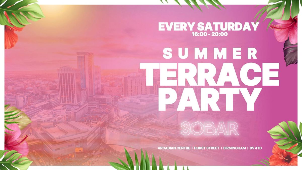 SOBAR TERRACE DAY PARTY - HOUSE - GARAGE - CLASSIC RNB