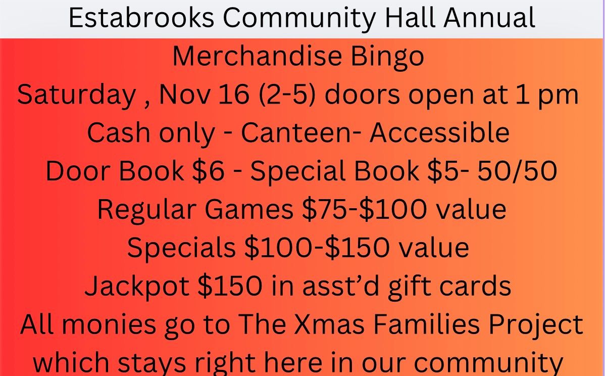 Estabrooks Community Hall Annual Merchandise Bingo