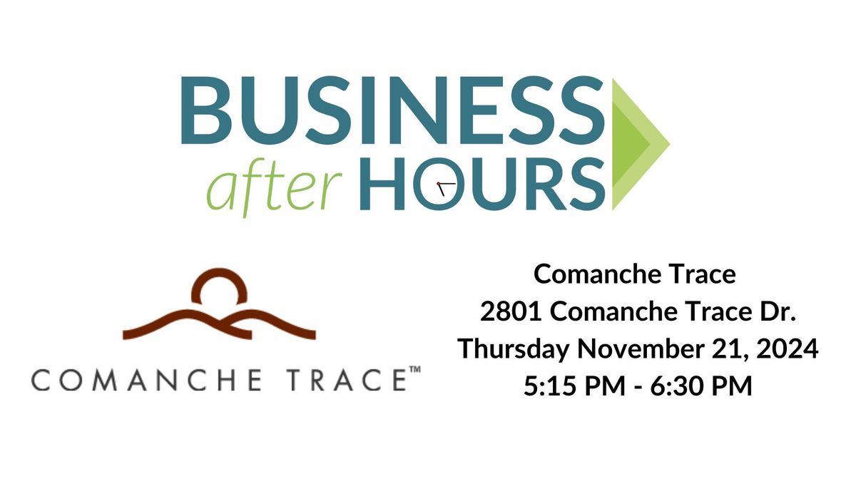 After Hours Mixer- Comanche Trace