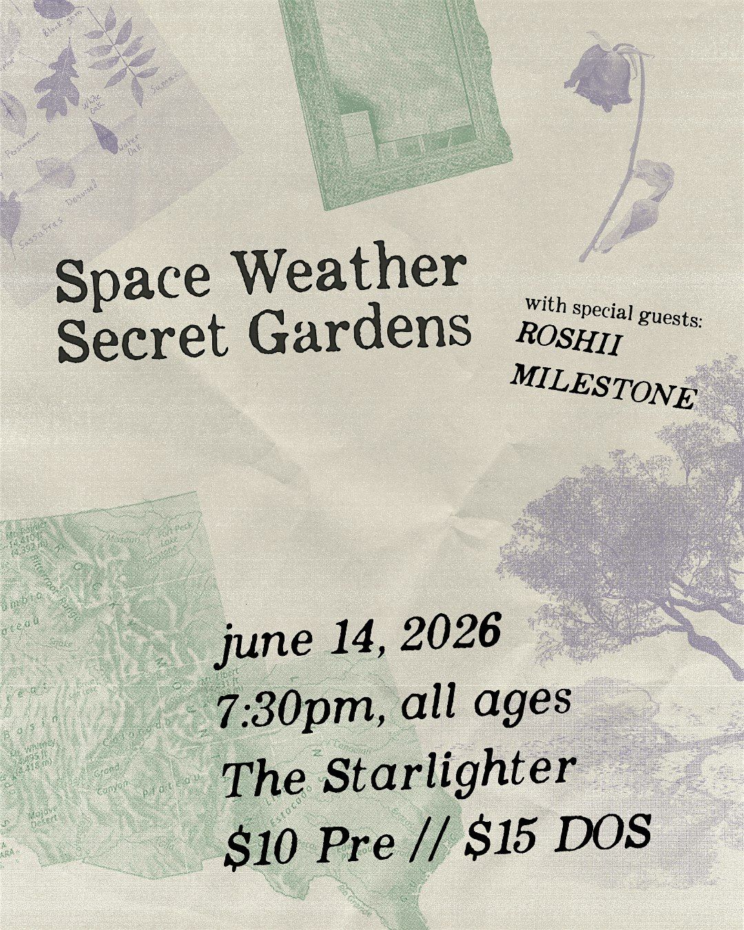 Space Weather \u2022 Secret Gardens \u2022 Roshii \u2022 Milestone