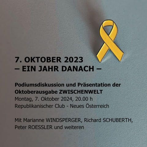 7. Oktober 2023 \u2013 Ein Jahr danach