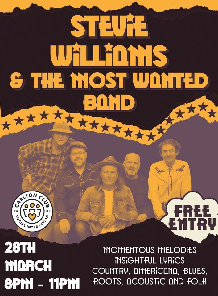 Stevie Williams & The Most Wanted Band Live at The Carlton Club