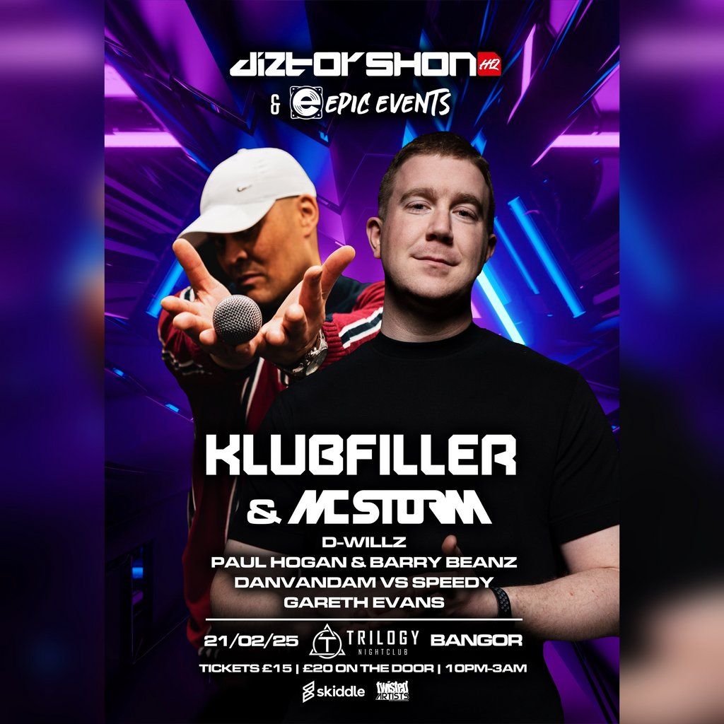 Diztorshon HQ & Epic Events Presents Klubfiller & Storm