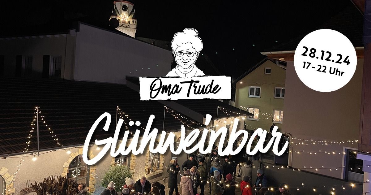 Oma Trudes Gl\u00fchweinbar