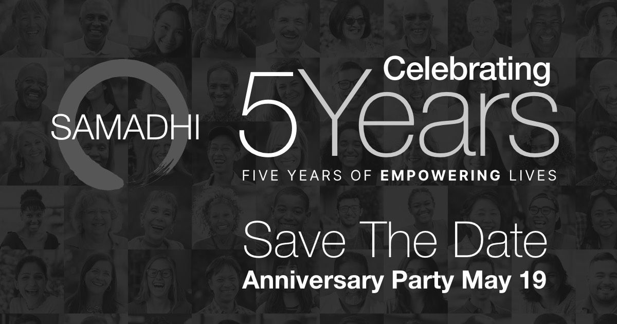 Samadhi's 5th Year Anniversary Celebration