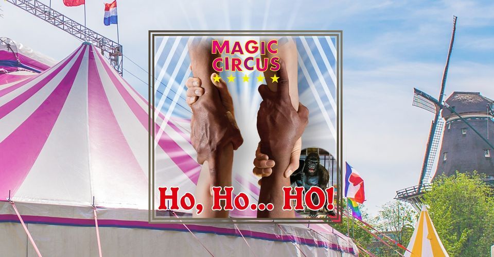 Magic Circus in Utrecht Griftpark