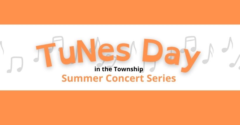 TuNes Day in the Township - Summer Concert Series