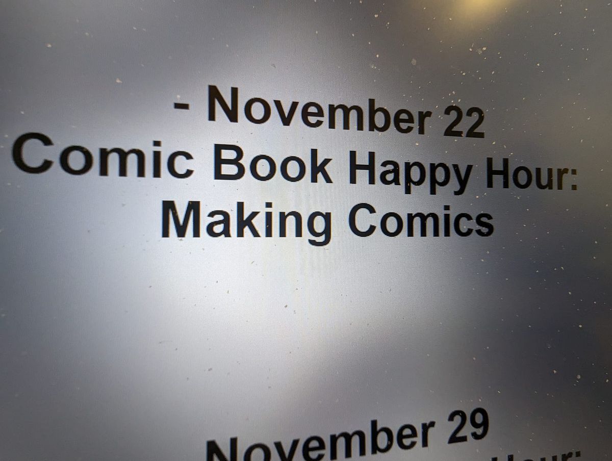 Comic Book Happy Hour: making comics