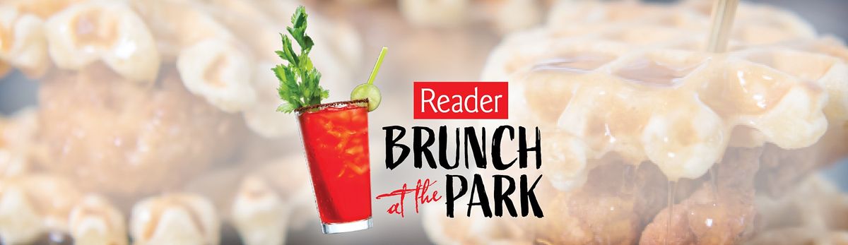 Reader Brunch at the Park 2022: The Search for the Best Brunch Bite (21+)