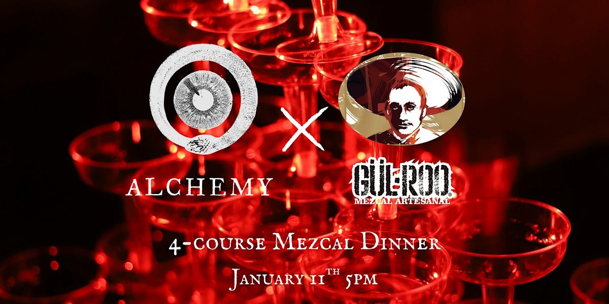 Alchemy Choose Thy Poison x Mezcal G\u00fcl-Roo