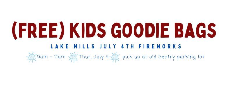Kids' Goodie Bags: Lake Mills 2024 Fireworks