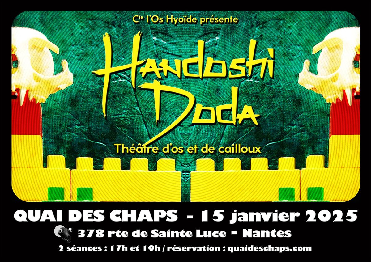 Handoshi Doda \u00e0 Quai des Chaps