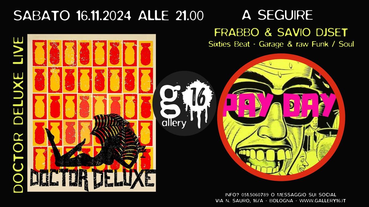 Doctor Deluxe LIVE + Frabbo & Savio Pay Day