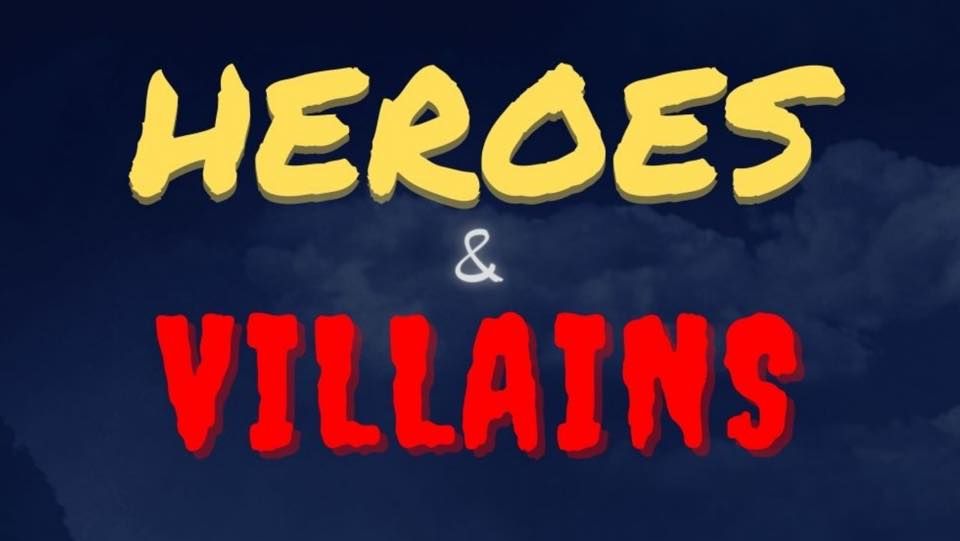Heroes & Villains - Summer Concert
