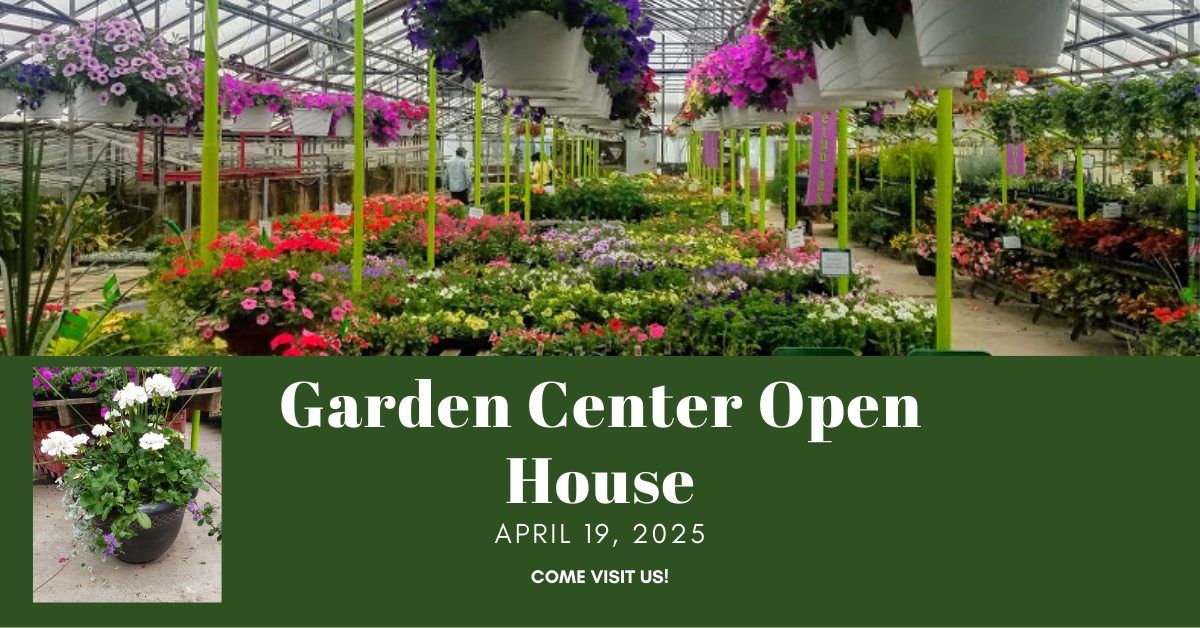 Garden Center Open House